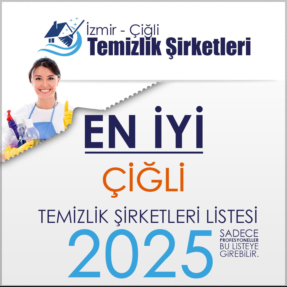 Çiğli Temizlik Şirketi Tavsiyeleri ve Yorumları