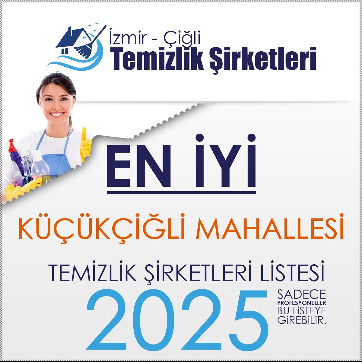 Küçükçiğli Mahallesi Temizlik Şirketleri